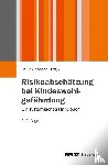  - Risikoabschätzung bei Kindeswohlgefährdung