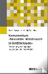  - Kompendium »Sexueller Missbrauch in Institutionen«