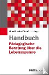  - Handbuch Pädagogische Beratung über die Lebensspanne