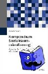 Noack, Michael - Kompendium Sozialraumorientierung - Geschichte, theoretische Grundlagen, Methoden und kritische Positionen