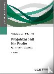 Antes, Wolfgang, Loock, Stella - Projektarbeit für Profis