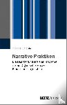 Klatetzki, Thomas - Narrative Praktiken