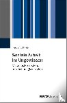 Effinger, Herbert - Soziale Arbeit im Ungewissen