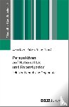  - Perspektiven auf Rationalität und Emanzipation