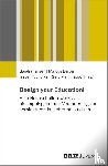  - Design your Education!