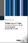 Parchow, Alexander - Bedeutung und Folgen von Heimunterbringung im Lebenslauf junger Menschen