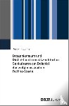 Buchheim, Roman - Drogenkonsum und Distinktion in musikzentrierten Subkulturen am Beispiel der zeitgenössischen Techno-Szene