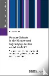 Hensel, Tobias - Von der Schule in die Kinder- und Jugendpsychiatrie - und zurück?
