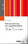 Köhler, Lena - Politische Bildung der doppelten Geburt