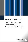  - Schule, Bildung und Demokratie