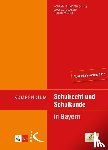 Lemnitzer, Konrad, Jaeger, Wolfgang, Weber, Robert - Kompendium Schulrecht und Schulkunde in Bayern