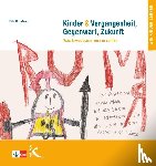 Rohrbach, Rita - Kinder & Vergangenheit, Gegenwart und Zukunft