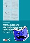 Weber, Christof - Mathematische Vorstellungsübungen im Unterricht - Ein Handbuch für das Gymnasium