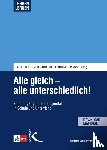  - Alle gleich - alle unterschiedlich!