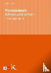 Leupold, Eynar - Französisch lehren und lernen