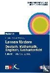  - Lernen fördern: Deutsch, Mathematik, Englisch, Sachunterricht - Unterricht in der Grundschule