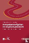  - Kompetenzaufgaben im Englischunterricht