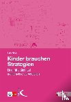 Hess, Kurt - Kinder brauchen Strategien