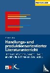 Haas, Gerhard - Handlungs- und produktionsorientierter Literaturunterricht