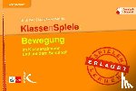 Baer, Ulrich, Waschk, Marietheres - KlassenSpiele: Bewegung