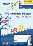 Bangel, Melanie, Müller, Astrid - Wörtern und Sätzen auf der Spur