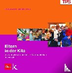 Klein, Lothar, Vogt, Herbert - Eltern in der Kita