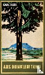 May, Karl - Aus dunklem Tann