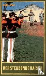 May, Karl - Der sterbende Kaiser