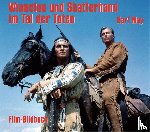  - Karl May. Winnetou und Shatterhand im Tal der Toten