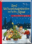 Lückel, Kristin - Drei Weihnachtsdetektive auf heißer Spur