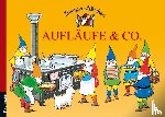 Schuster, Elke, Schuster, Timo - Zwergenstübchen Aufläufe & Co.