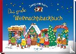 Schuster, Elke, Schuster, Timo - Zwergenstübchen - Das große Weihnachtsbackbuch