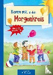 Klein, Suse - Komm mit in den Morgenkreis