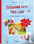 Lambrecht, Michaela - Entspannt durchs Kita-Jahr