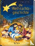 Schupp, Renate - Die Weihnachtsgeschichte