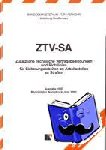  - ZTV-SA 97 - Zusätzliche Technische Vertragsbedingungen und Richtlinien für Sicherungsarbeiten an Arbeitsstellen an Straßen