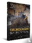 Eymer, Wilfrid, Oppermann, Stefan, Redlich, Roland, Schümann, Michael - Grundlagen der Erdbewegung