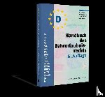 Dauer, Peter, Glowalla, Peter, Happe, Kirsten, Böhne, Arne - Handbuch des Fahrerlaubnisrechts
