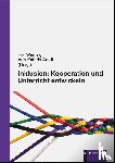  - Inklusion: Kooperation und Unterricht entwickeln