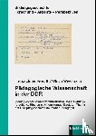 Tenorth, Heinz-Elmar, Wiegmann, Ulrich - Pädagogische Wissenschaft in der DDR