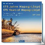 Aanderud, Kai-Axel - 175 Jahre Hapag-Lloyd - 175 Years of Hapag-Lloyd 1847-2022