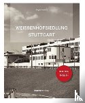 Joedicke, Jürgen - Weissenhofsiedlung Stuttgart