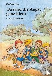 Bräunling, Elke - Da wird die Angst ganz klein