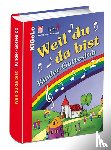  - Weil du da bist