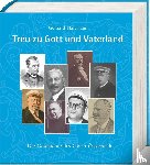 Hartmann, Gerhard - Treu zu Gott und Vaterland