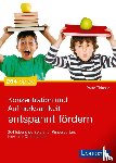 Thiesen, Peter - Konzentration und Aufmerksamkeit entspannt fördern