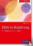 Wollasch, Ursula - Ethik in Beziehung