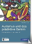 Vermeulen, Peter - Autismus und das prädiktive Gehirn