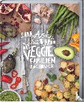 Ask, Sara, Björbo, Lisa - Das Veggie-Familienkochbuch
