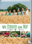 Laarmann, Brigitte - Wir Kinder vom Hof